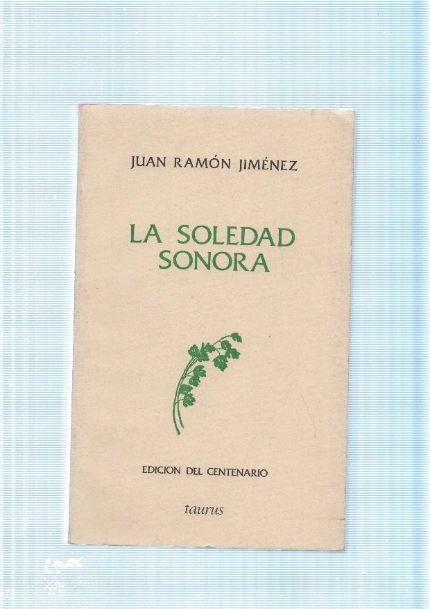 La soledad sonora- La flaura y el arroyo- Rosas de cada dia ( 1908 )