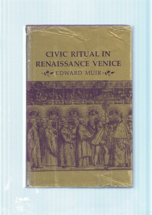 Civic ritual in Renaissance Venice
