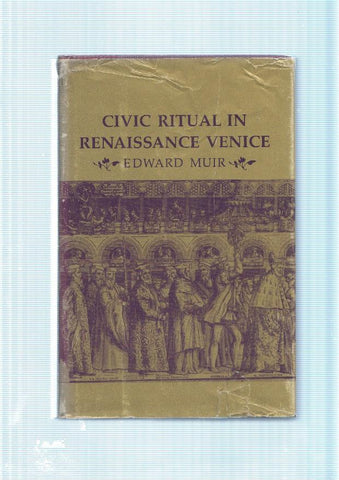 Civic ritual in Renaissance Venice