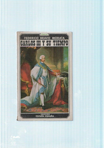 Carlos III y su tiempo