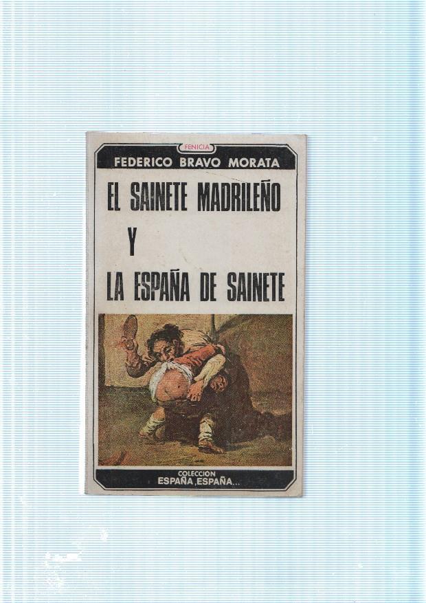 El Sainete Madrileño y la España del Sainete