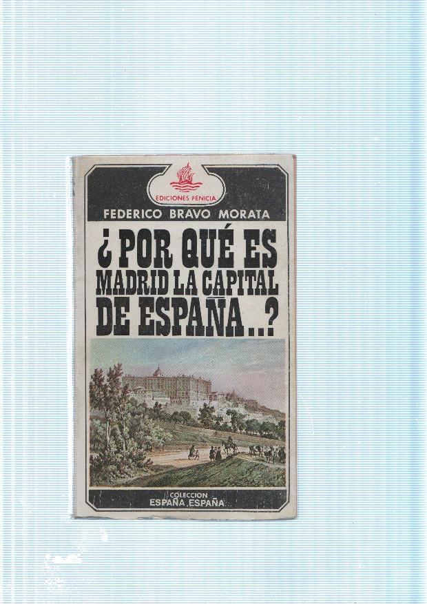 Por que es Madrid la capital de España ?