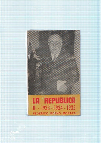 La Republica II 1933-1934-1935
