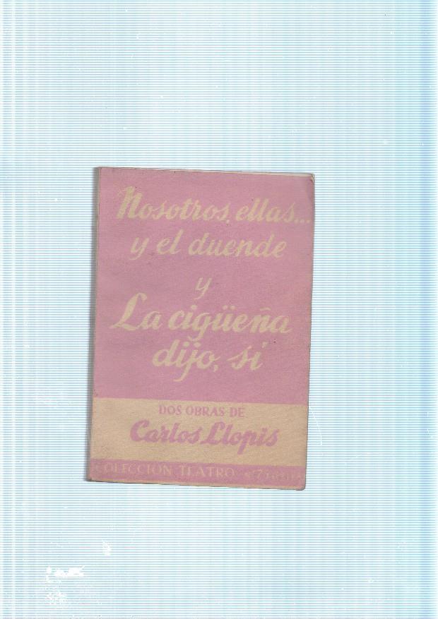 Nosotros, ellas... y el duende - La cigueña dijo si