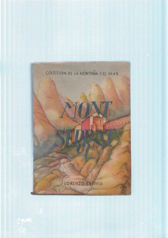 Coleccion de la Montaña y el Mar: Montserrat