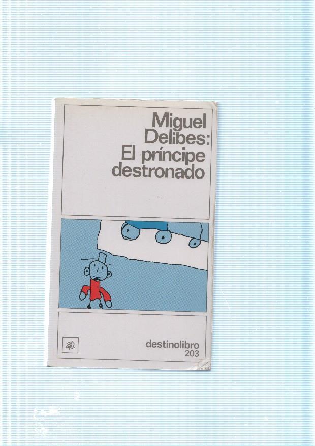 El Principe destronado