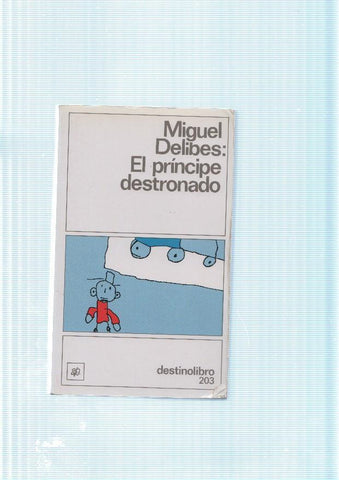 El Principe destronado