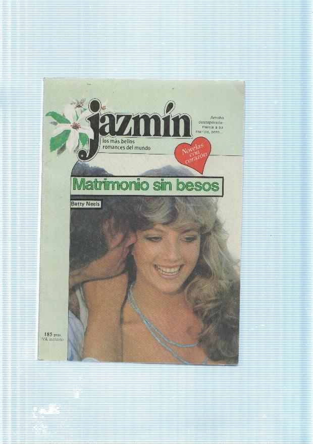 Jazmin numero 397: Matrimonio sin besos