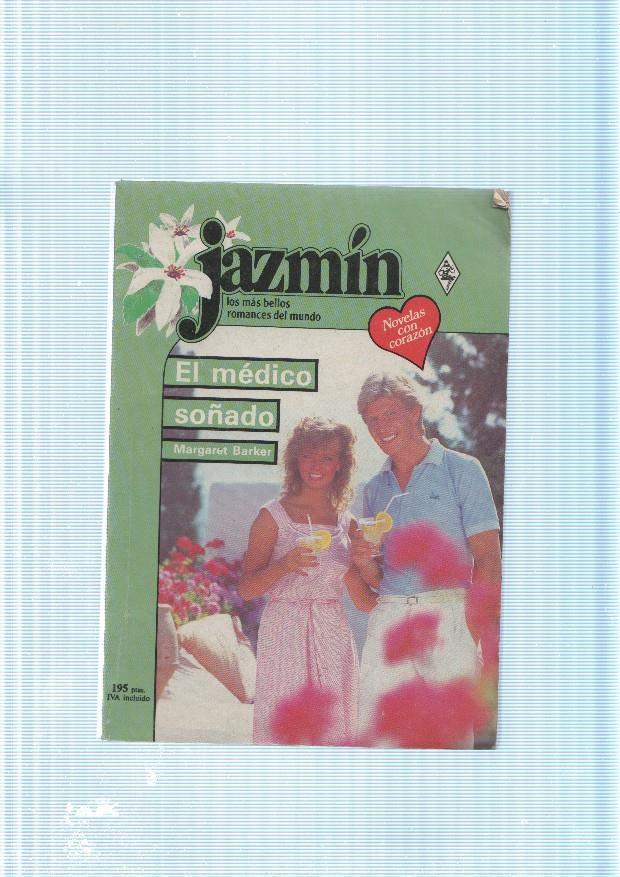 Jazmin numero 499: El medico soñado