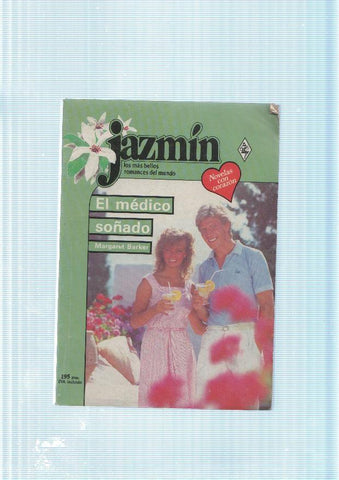 Jazmin numero 499: El medico soñado