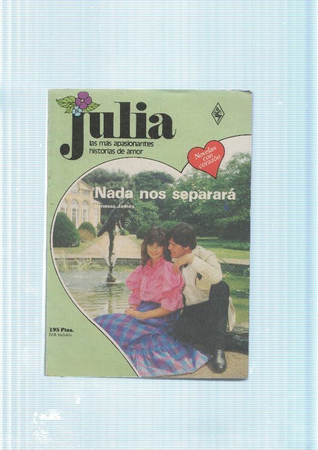 Julia numero 221: Nada nos separara