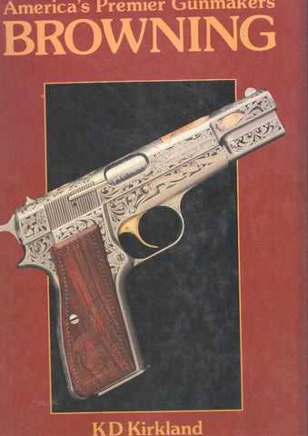 America s Premier Gunmakers. Browing