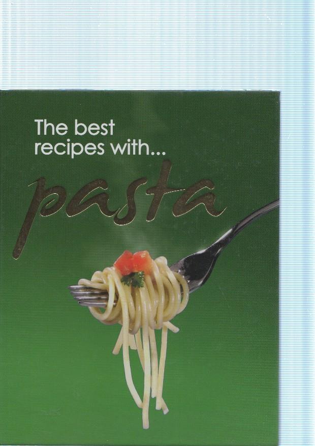 The best recipes with... Pasta