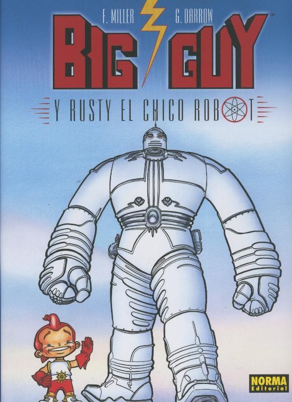 Norma: BIg Guy y Rusty el chico robot