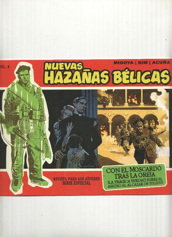 Nuevas Hazañas Belicas numero 4: Con el moscardo tras la oreja