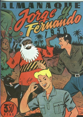 Almanaque Facsimil: Jorge y Fernando para 1950: Intervencion afortunada