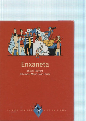 Llibres del sol i de la lluna: Enxaneta