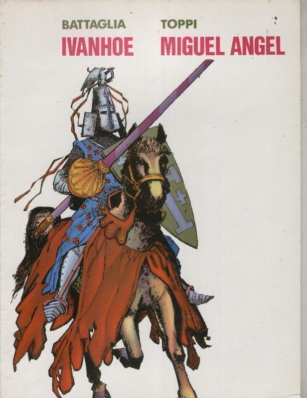 Coleccion Piloto: Ivanhoe y Miguel Angel de Battaglia y Toppi