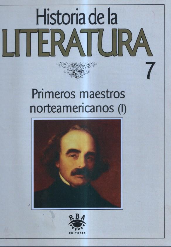 Historia de la Literatura numero 07: Primeros maestros norteamericanos (I)