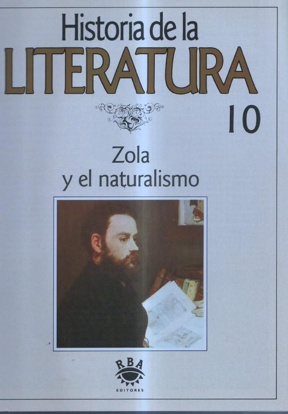 Historia de la Literatura numero 10: Zola y el naturalismo