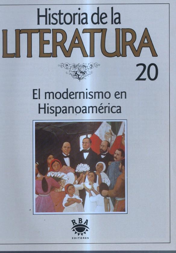 Historia de la Literatura numero 20: El modernismo en Hispanoamerica