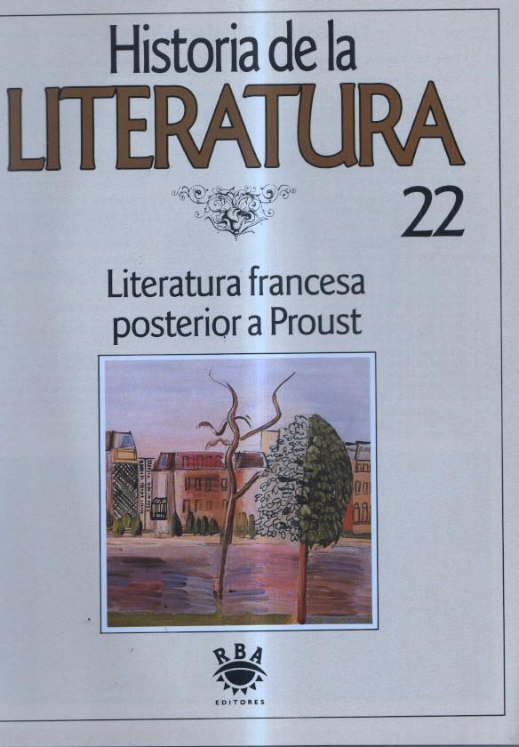 Historia de la Literatura numero 22: La literatura francesa posterior a Proust