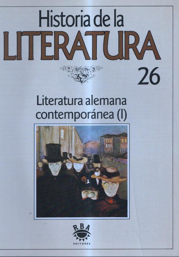 Historia de la Literatura numero 26: Literatura alemana contemporanea (I)