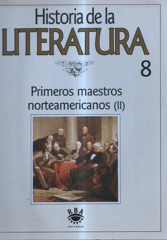 Historia de la Literatura numero 08: Primeros maestros norteamericanos (II