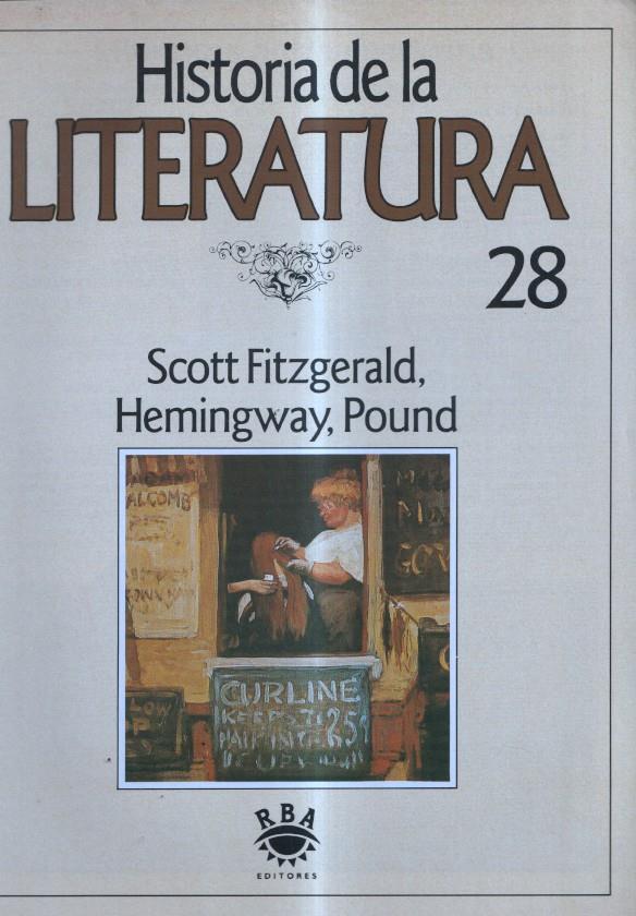 Historia de la Literatura numero 28: Scott Fitzgerald, Hemingway, Pound 