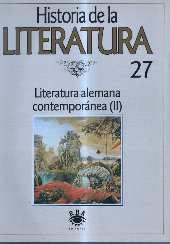 Historia de la Literatura numero 27: Literatura alemana contemporanea (II)