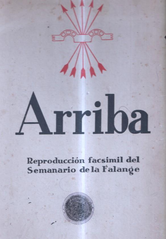 Arriba reproduccion facsimil del semanario de la falange