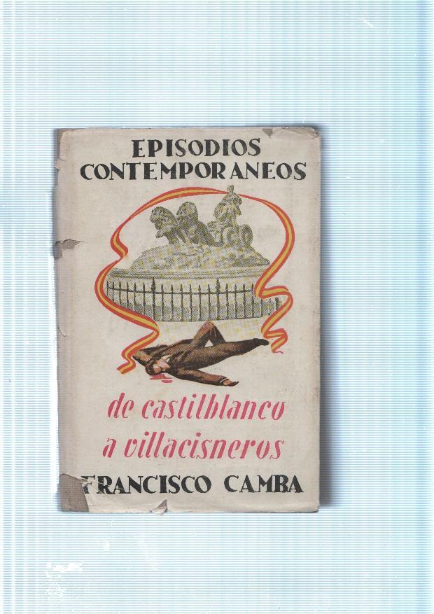 Episodios Contemporaneos de Castilblanco a Villacisneros. Segunda serie III
