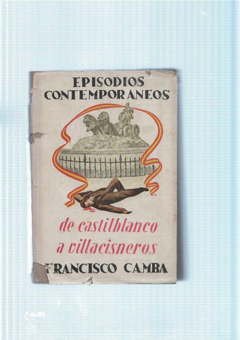 Episodios Contemporaneos de Castilblanco a Villacisneros. Segunda serie III
