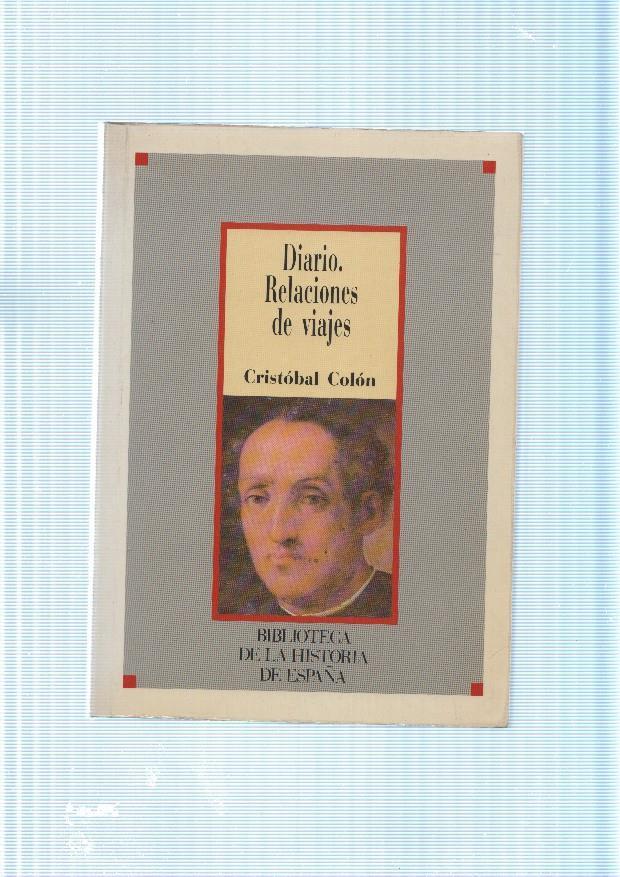 Diario Relaciones de viajes. Cristobal Colon