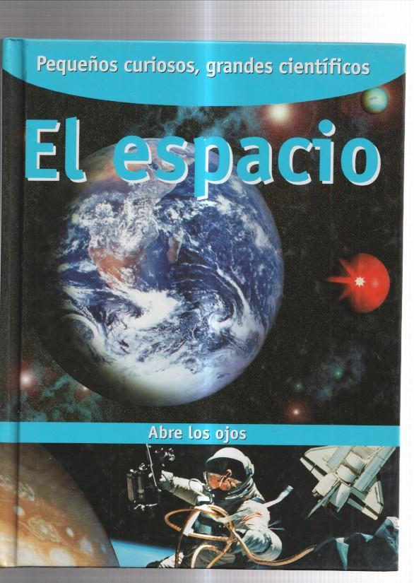 Pequeños curiosos, grandes cientificos: El espacio