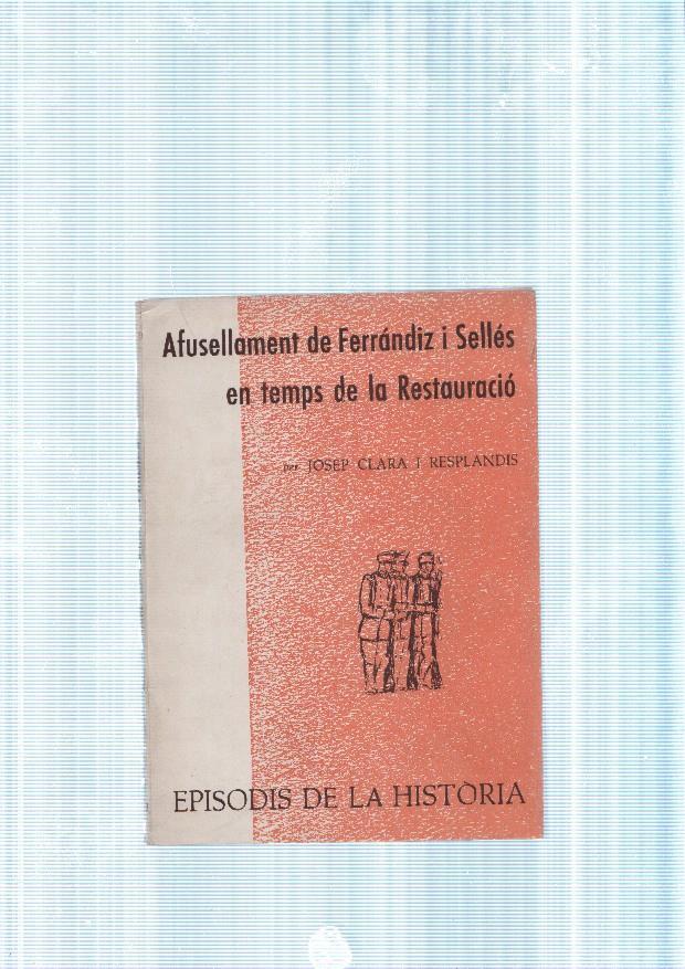 Afusellament de Ferrandiz y Selles en temps de la Restauracio