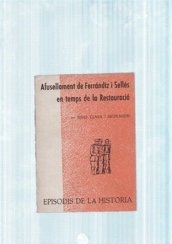 Afusellament de Ferrandiz y Selles en temps de la Restauracio