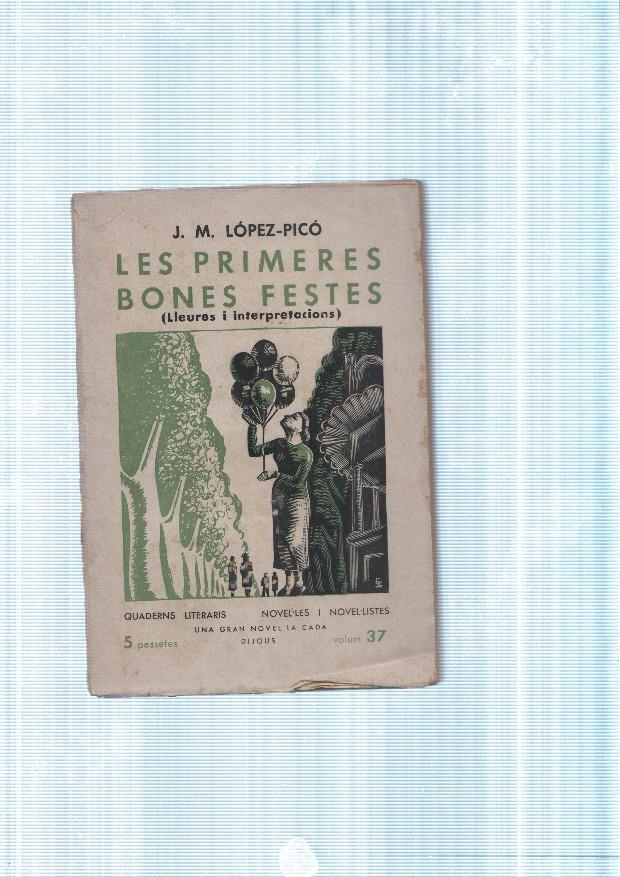 Les primeres Bones Festes ( Lleures i interpretacions )