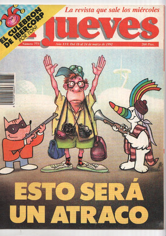 Revista El Jueves numero 0773: ESTO SERA UN ATRACO