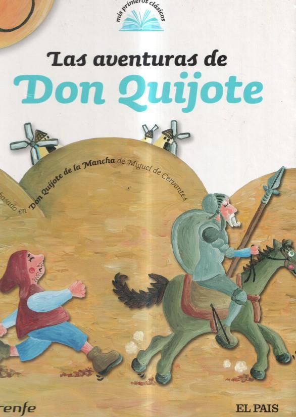 Mis primeros clasicos: Las aventuras de Don Quijote