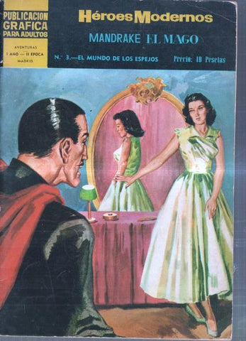 Dolar: Heroes modernos 2a epoca numero 03: Mandrake el mago: El mundo de los espejos
