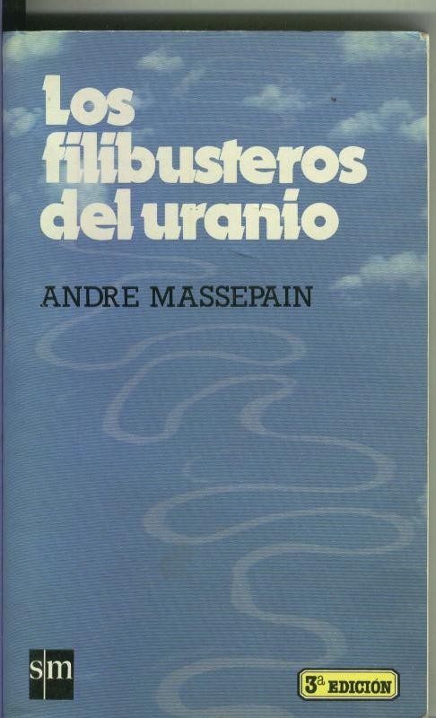 Los filibusteros del uranio