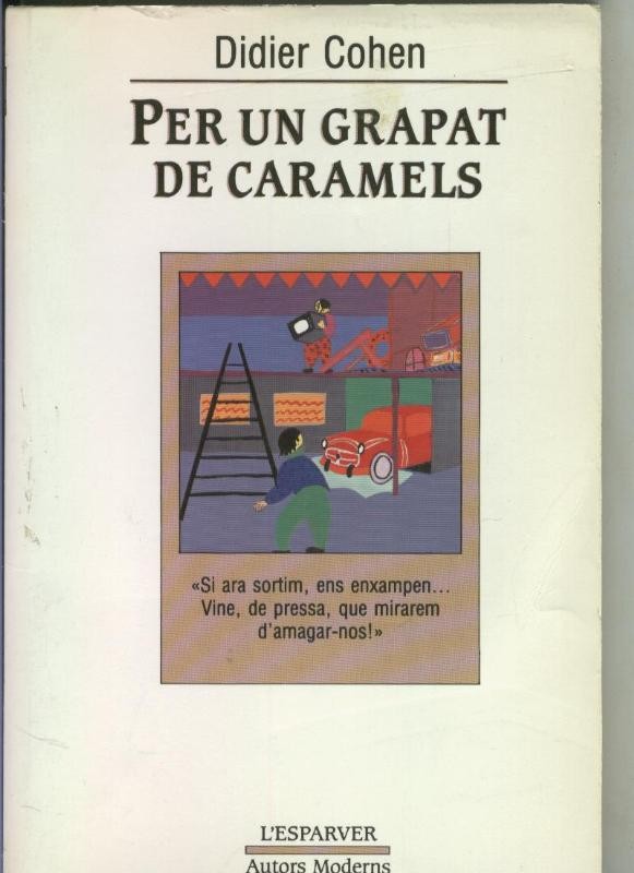 Coleccion L'Esparver numero 73: Per un grapat de caramels
