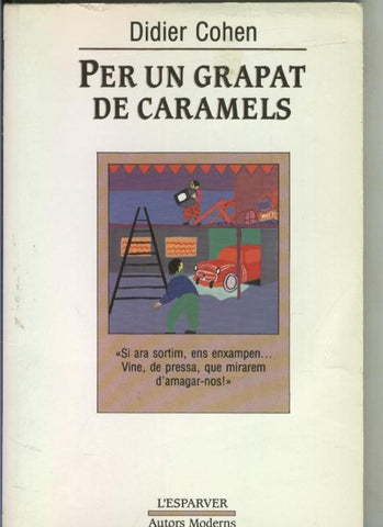 Coleccion L'Esparver numero 73: Per un grapat de caramels