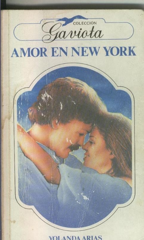 Coleccion Gaviota: Amor en New York (algo aviejada)