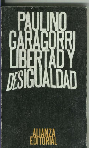 El libro de bolsillo numero 684; Libertad y desigualdad