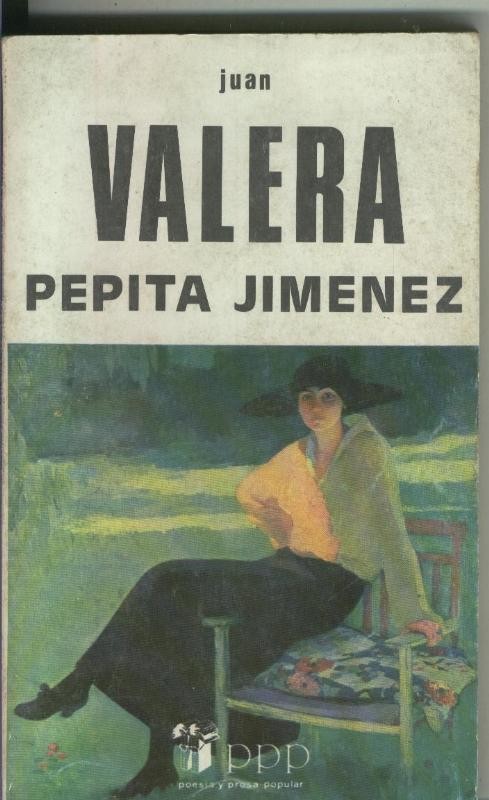 Coleccion Poesia y Proa Popular numero 08: Pepita Jimenez