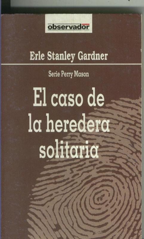 El Observador numero 76; El caso de la heredera solitaria