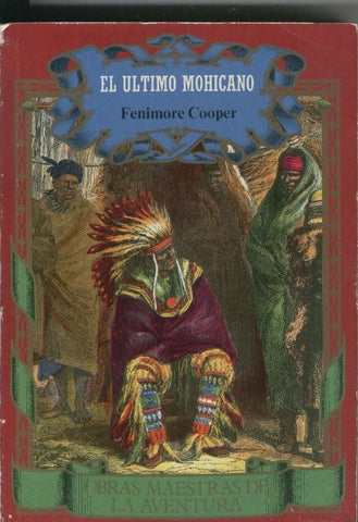 El ultimo Mohicano