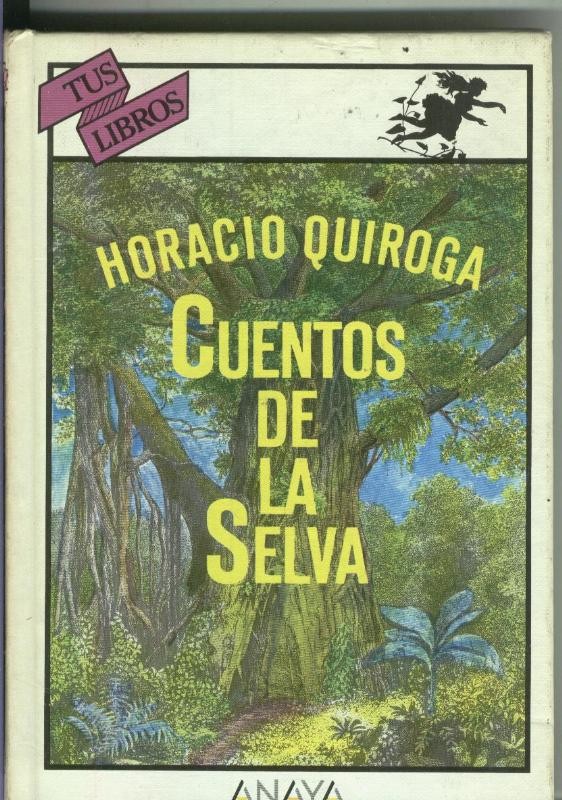 Tus libros numero 010: Cuentos de la selva